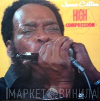 James Cotton - High Compression