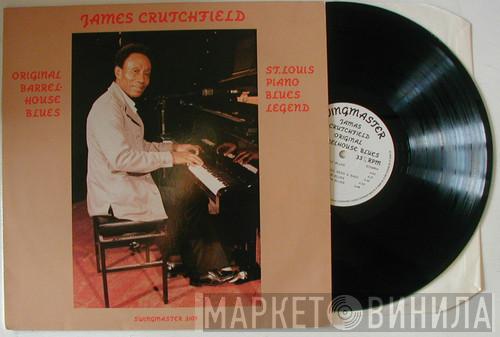 James Crutchfield - Original Barrelhouse Blues