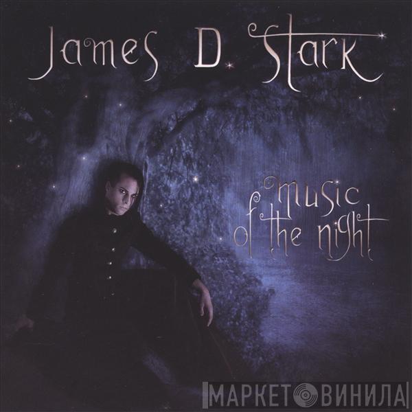  James D. Stark  - Music Of The Night