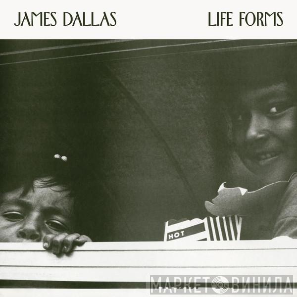 James Dallas - Life Forms