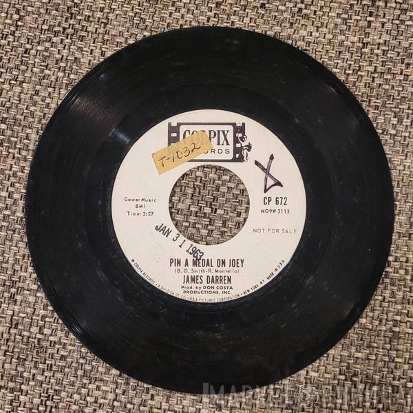  James Darren  - Pin A Medal On Joey / Diamond Head
