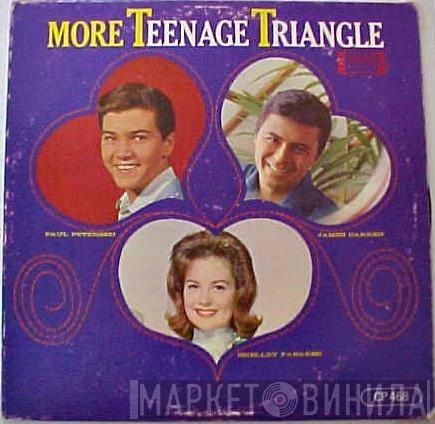 , James Darren , Shelley Fabares  Paul Petersen  - More Teenage Triangle