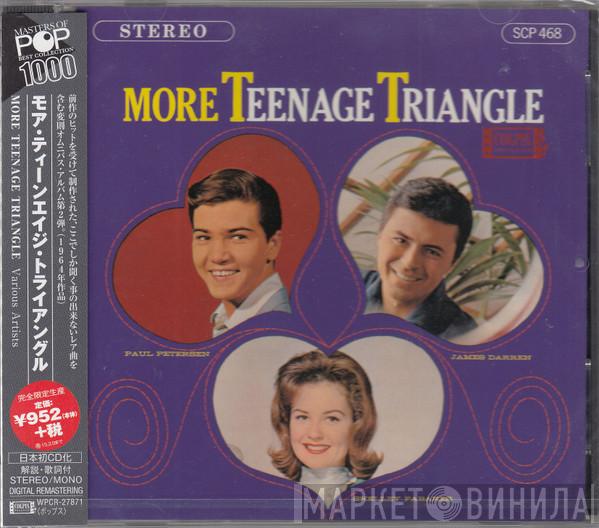, James Darren , Shelley Fabares  Paul Petersen  - More Teenage Triangle