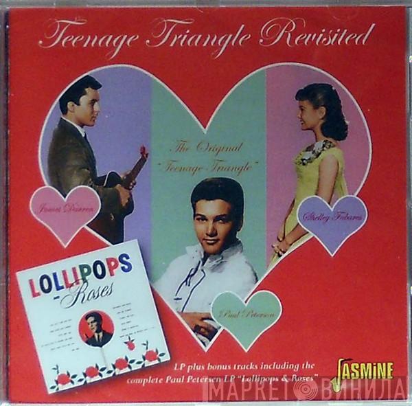 , James Darren , Shelley Fabares  Paul Petersen  - Teenage Triangle Revisited