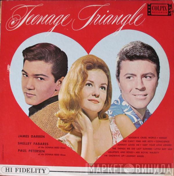 , James Darren , Shelley Fabares  Paul Petersen  - Teenage Triangle
