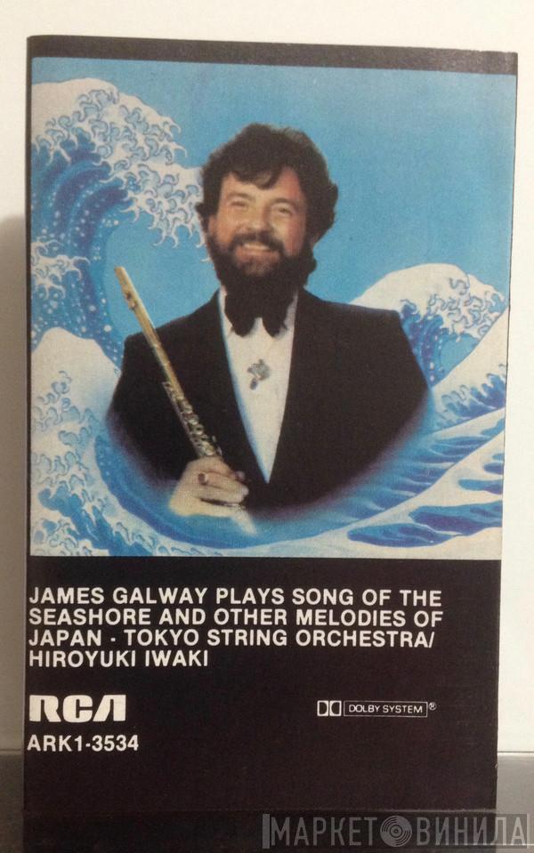  James Galway  - "Song Of The Seashore" And Other Melodies Of Japan
