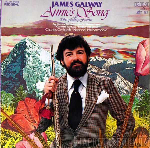 - James Galway , Charles Gerhardt  National Philharmonic Orchestra  - Annie's Song And Other Galway Favorites