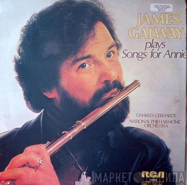 , James Galway , Charles Gerhardt  National Philharmonic Orchestra  - James Galway Plays Songs For Annie