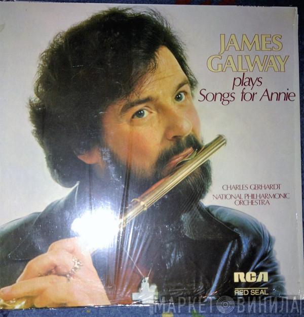 , James Galway , Charles Gerhardt  National Philharmonic Orchestra  - James Galway Plays Songs For Annie
