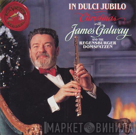 James Galway  - In Dulci Jubilo Christmas With James Galway And The Regensburger Domspatzen