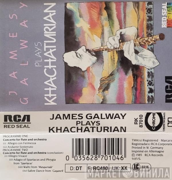  James Galway  - James Galway Plays Khachaturian