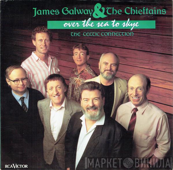 James Galway, The Chieftains - Over The Sea To Skye (The Celtic Connection)