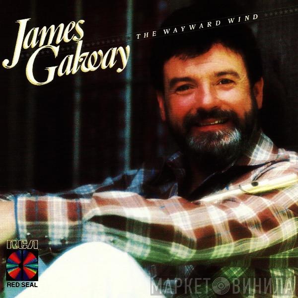  James Galway  - The Wayward Wind