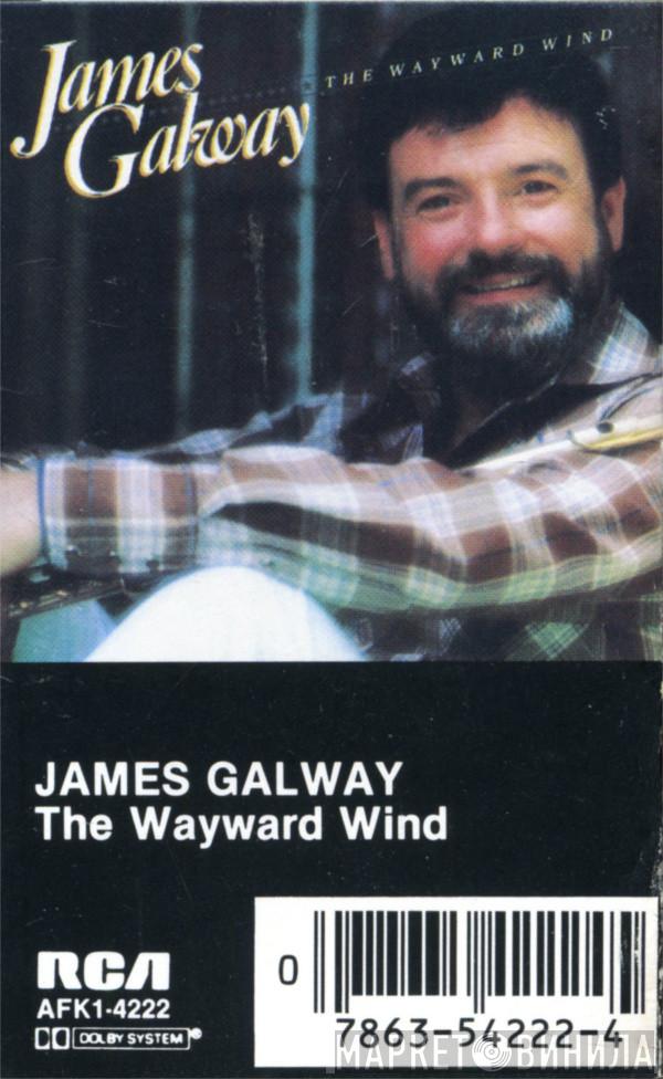  James Galway  - The Wayward Wind