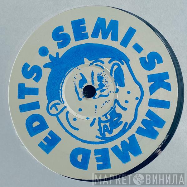 James Greenwood  - Semi-Skimmed Edits 007
