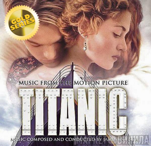  James Horner  - Titanic (Music From The Motion Picture)
