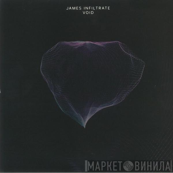 James Infiltrate - Void