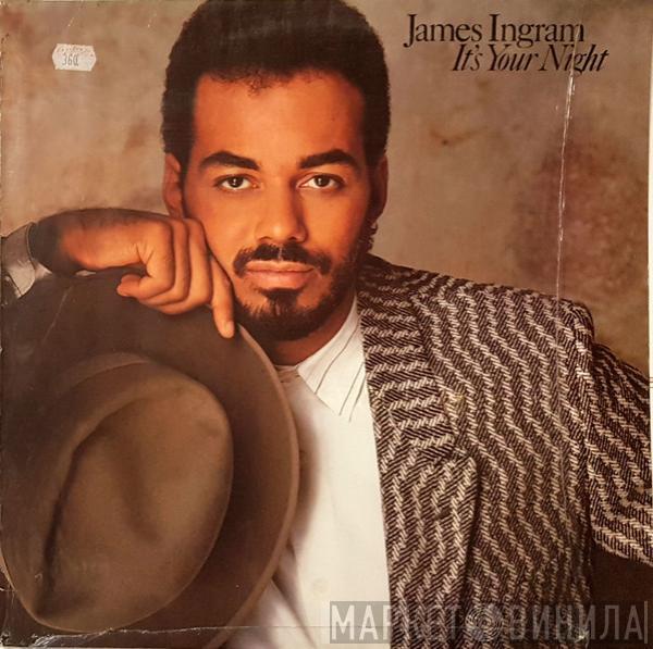  James Ingram  - It's Your Night
