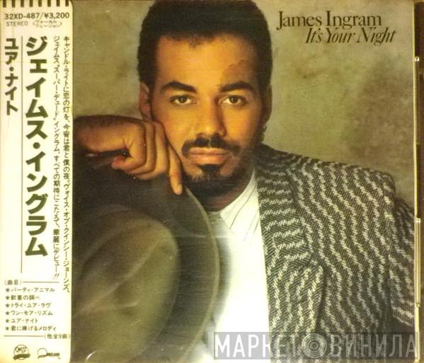  James Ingram  - It's Your Night