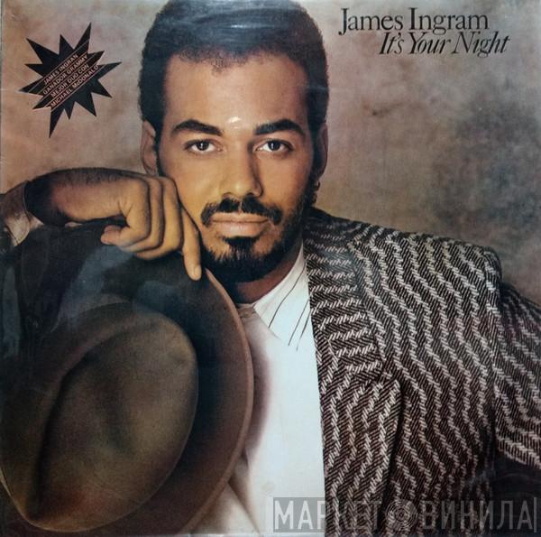  James Ingram  - It's Your Night