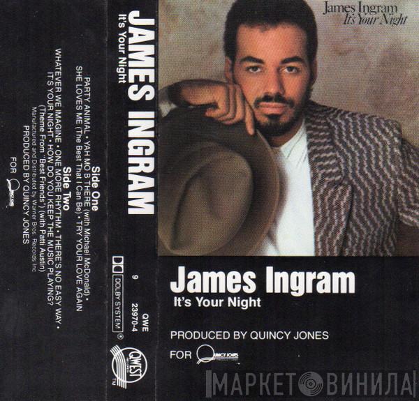  James Ingram  - It's Your Night