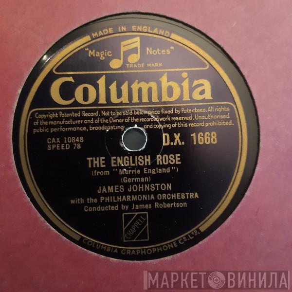 James Johnston , Philharmonia Orchestra, James Robertson  - The English Rose / Song Of The Road