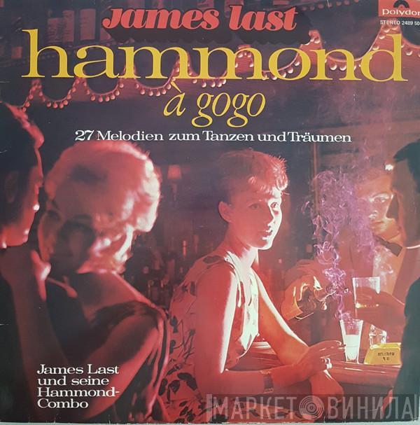 James Last & His Hammond Bar Combo - Hammond À GoGo (27 Melodien Zum Tanzen Und Träumen)