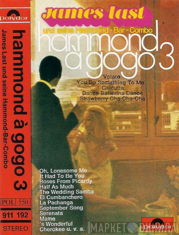  James Last & His Hammond Bar Combo  - Hammond À GoGo 3