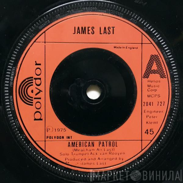  James Last  - American Patrol