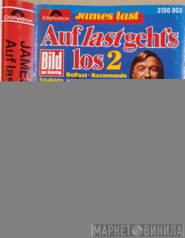  James Last  - Auf Last Geht's Los 2