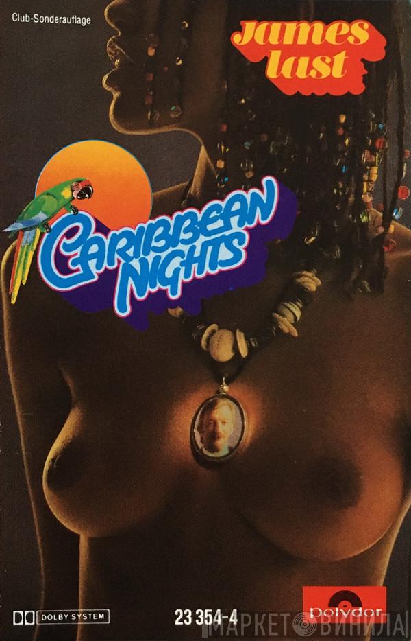  James Last  - Caribbean Nights