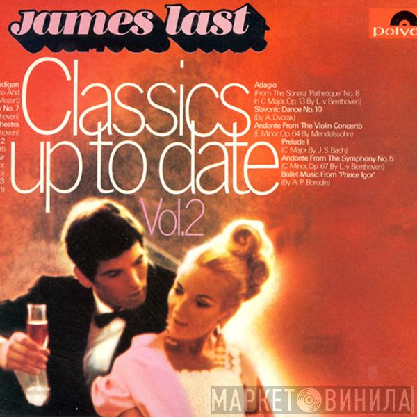  James Last  - Classics Up To Date Vol.2