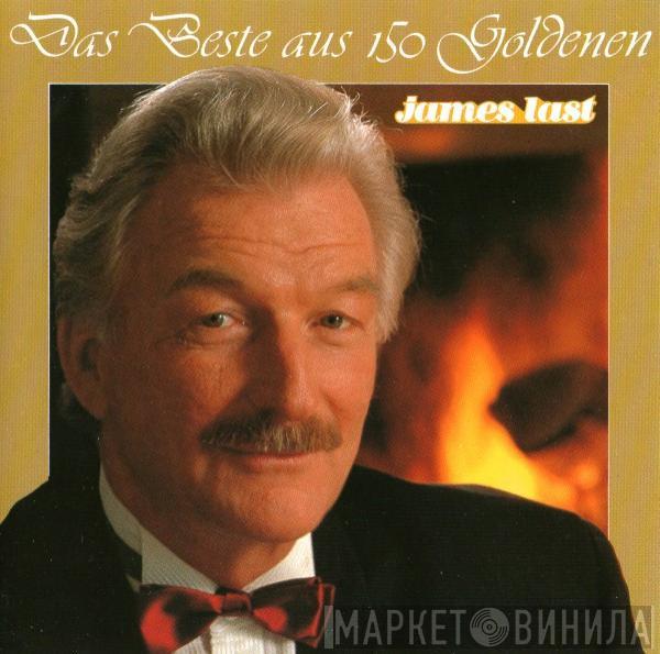  James Last  - Das Beste Aus 150 Goldenen