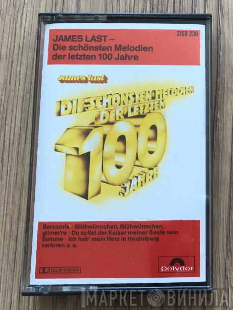  James Last  - Die Schönsten Melodien Der Letzten 100 Jahre