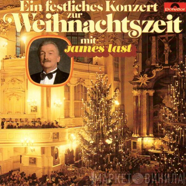  James Last  - Ein Festliches Konzert Zur Weihnachtszeit Mit James Last