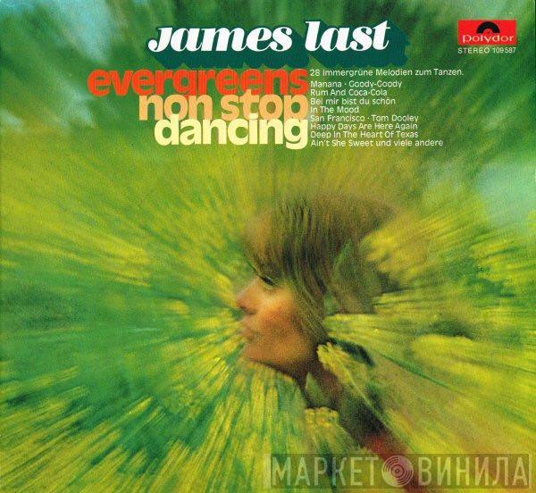 James Last - Evergreens Non Stop Dancing - James Last Bittet Zum Tanz