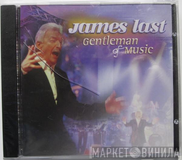  James Last  - Gentleman Of Music