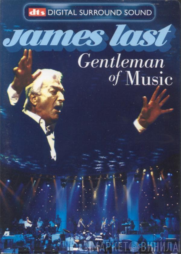  James Last  - Gentleman Of Music