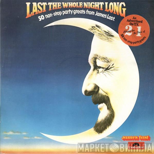 James Last - Last The Whole Night Long