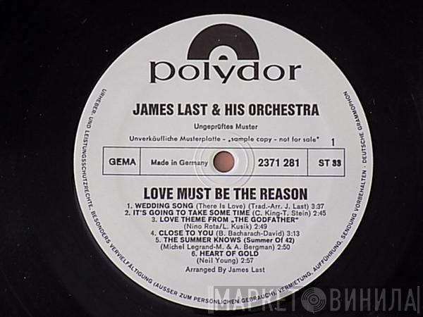  James Last  - Love Must Be The Reason