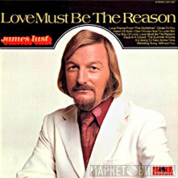 James Last - Love Must Be The Reason