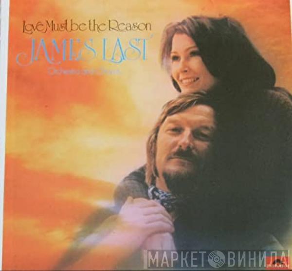  James Last  - Love Must Be The Reason