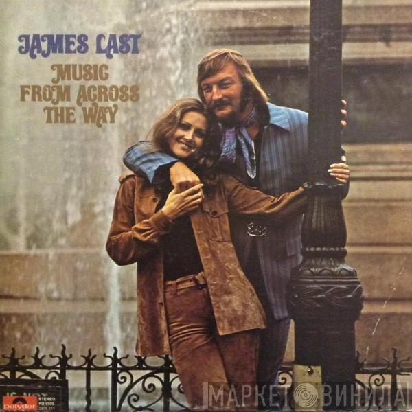  James Last  - Music From Across The Way