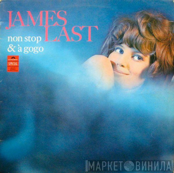  James Last  - Non Stop & À Gogo