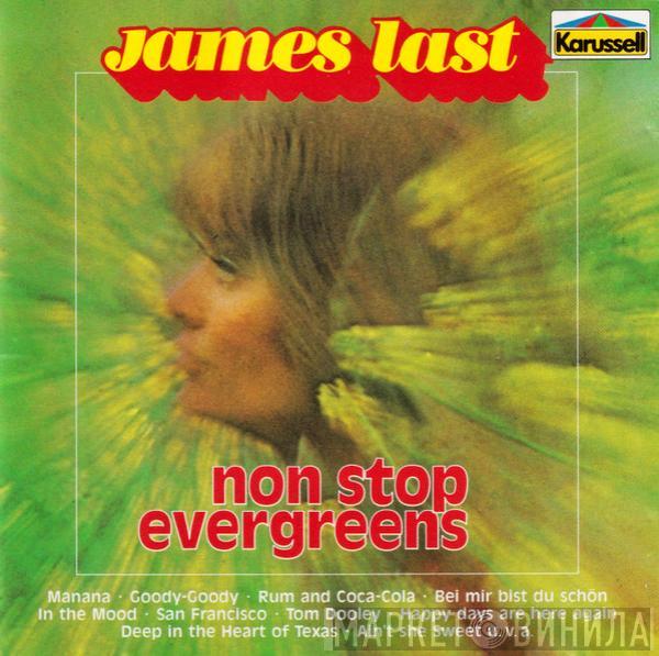  James Last  - Non Stop Evergreens
