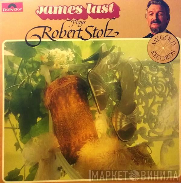  James Last  - Plays Robert Stolz