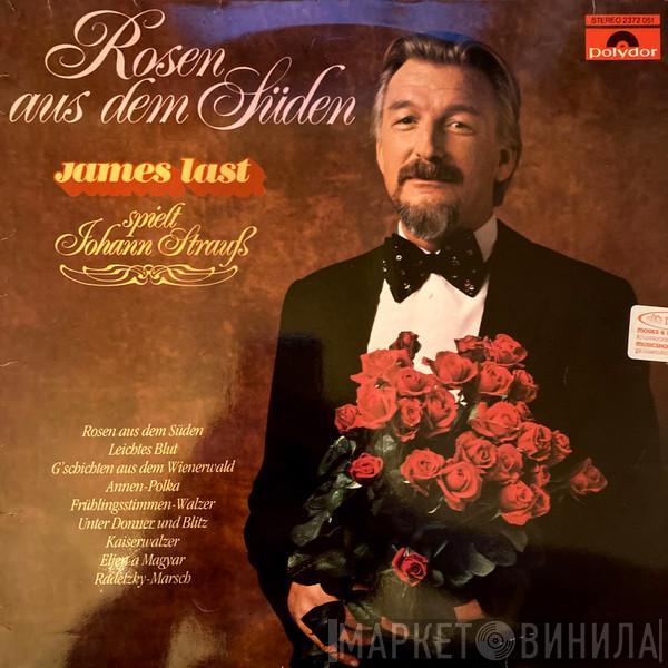  James Last  - Rosen Aus Dem Süden - James Last Spielt Johann Strauß