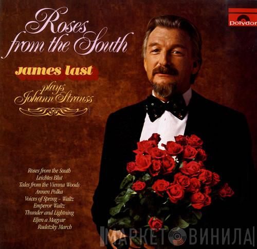  James Last  - Roses From The South - James Last Plays Johann Strauss