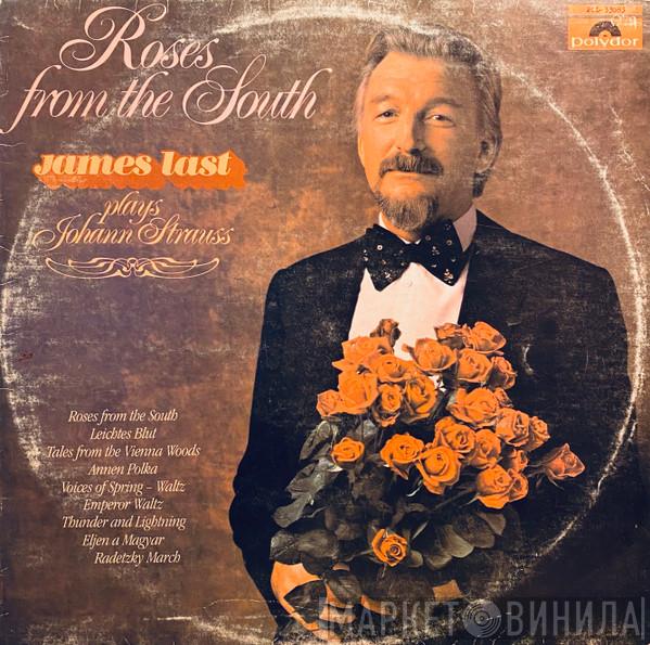  James Last  - Roses From The South - James Last Spielt Johann Strauß