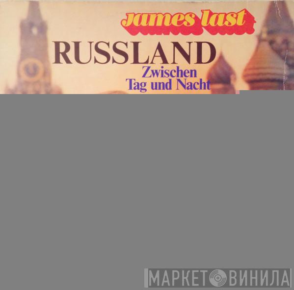  James Last  - Russland (Zwischen Tag Und Nacht)